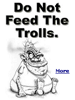 Trolls are ugly, mean specimens who hide in anonymity and feed off making other people miserable. Putting yourself in a defense mode is like adding gasoline to fire. There is no way to reason with such characters. 